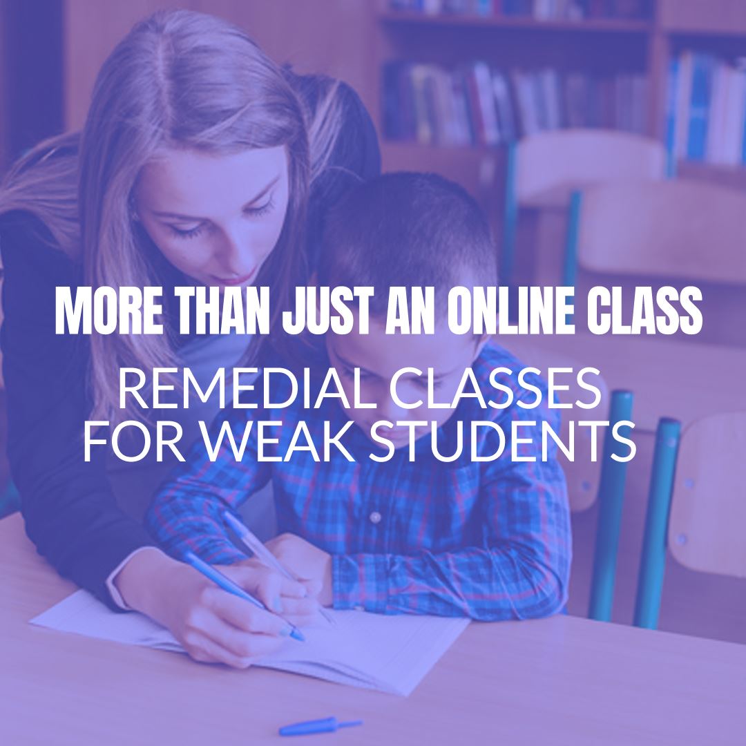 Remedial Classes for Weak Students