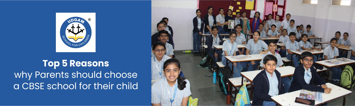 Top Reasons Why Choose CBSE School for Their Child